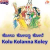 Kolu Kolanna Koley