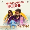 Abhimaaniyaagi Hodhe (From "Just Married")