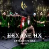 Hexane HX (feat. RKB)