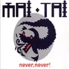 Never Never (Trance Mix)