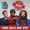 Come Back and Stay 2022 (Jay Frog Remix)