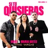 About Si tú quisieras (feat. Nyno Vargas) Song