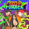 About Paredão, Pinga e Fumaça Song
