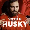 About HUSKY Song