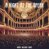 About A Night At The Opera Song