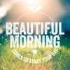 A Beautiful Morning (Live)