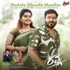 About Modala Dinada Maathu (From "Ratna") Song