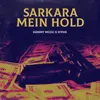 About Sarkara Mein Hold Song