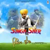 About Singh Sher Song