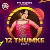 About 12 Thumke Song