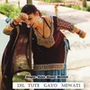 About Dil Tute Gayo Mewati Song