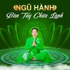 About Ngũ Hành Bàn Tay Chữa Lành Song