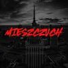 About Mieszczuch Song