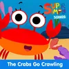 The Crabs Go Crawling (Sing-Along)