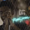 About Praise the Lord (The Road House Edit) Song