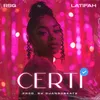 Certi (feat. Latifah)