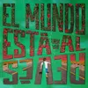 About el mundo está al revés Song