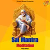 About Sai Mantra Meditation Song