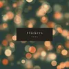 Flickers