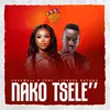 About Nako Tsele (feat. Lioness Ratang) Song