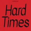 About David Byrne Does Hard Times Song