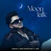 About Moon Talk Song