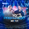 Tô Preparado (Ao Vivo)