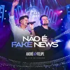 Não é Fake News (Ao Vivo)