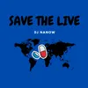 About save the live Song