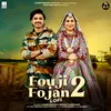 About Fouji Fojan 2 Lofi (feat. Aamin Barodi & Sapna Choudhary) Song