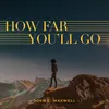 How Far You'll Go (feat. Alyssa Flaherty)