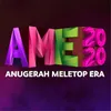 About AME2020 Anugerah Meletop Era Song