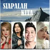 About Siapalah Kita Song