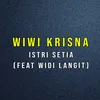 Istri Setia (feat. Widi Langit)