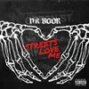 Streets Love Me