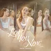 About Love You Now (Malay Version) Song