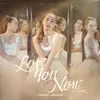 About Love You Now (Chinese Version) Song