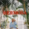 About HERMOSA Song