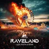 About Raveland Song