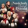 About Naskhah Untuk Dunia Song