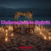 About Unbreakable Spirit Song