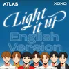 About Light it up (English Version) Song