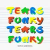 About Funky Tears Song