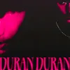 About Duran Duran Song