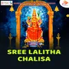 About Sree Lalitha Chalisa Song