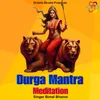 About Durga Mantra Meditation Song