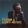 Perdu à Saint-Henri