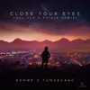 About Close Your Eyes (Rolipso & Foínix Remix) Song