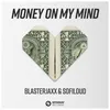 About Money On My Mind (Extended Mix) Song