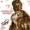 Journalist Anthem (From "Prathinidhi2")